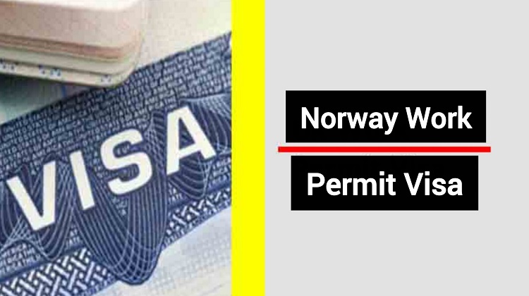 🇳🇴 Norway Work Permit Visa 2026: Complete Guide for Foreign Workers